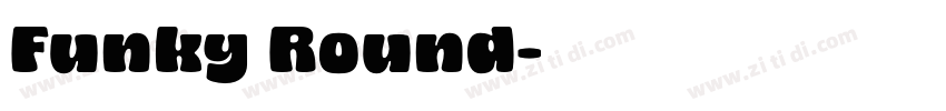 Funky Round字体转换